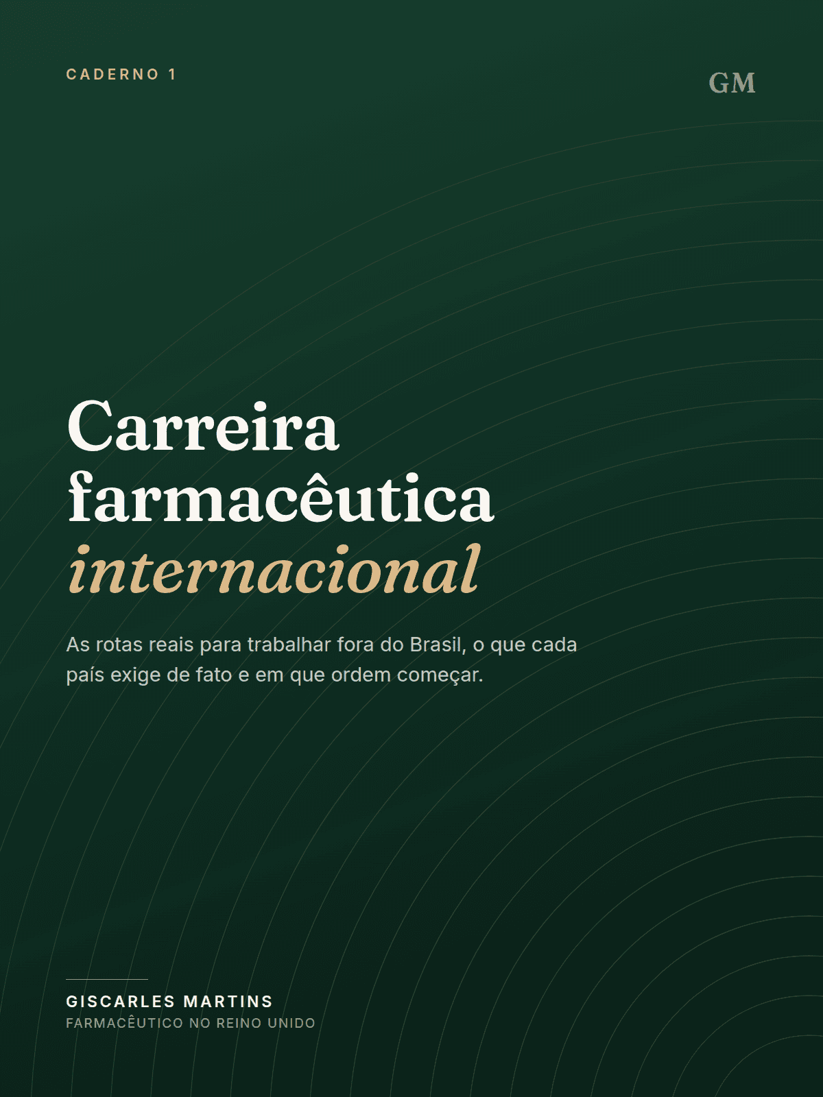 Carreira farmacêutica internacional — Caderno 1