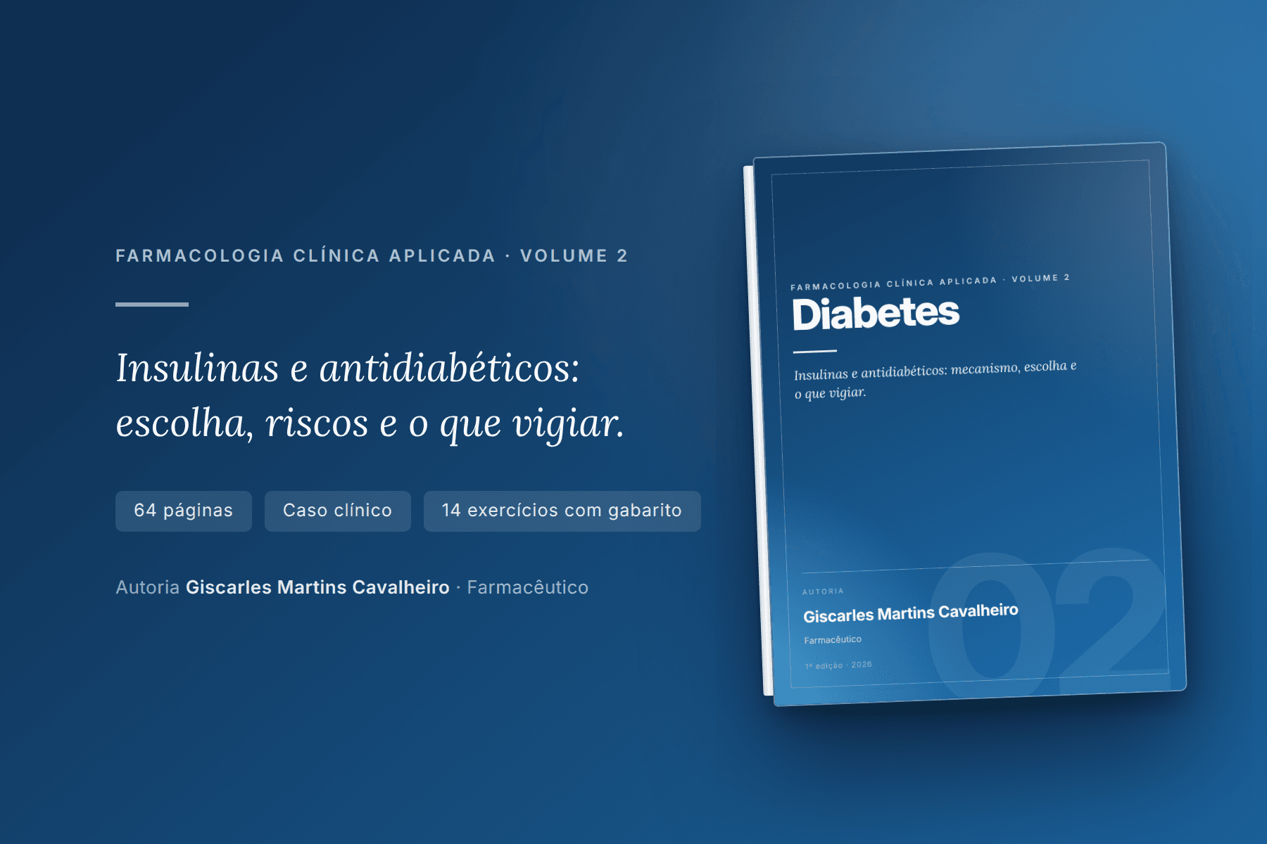 Diabetes — Farmacologia Clínica Aplicada, Volume 2